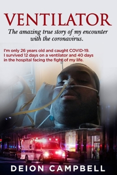 Paperback Ventilator: A Covid-19 Survivor Story Book