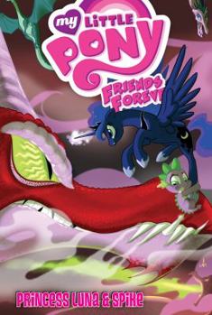 Princess Luna & Spike - Book #14 of the My Little Pony Friends Forever
