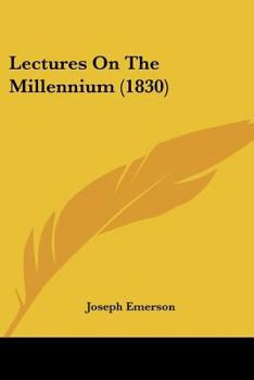 Paperback Lectures On The Millennium (1830) Book