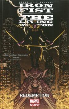 Paperback Iron Fist: The Living Weapon, Volume 2: Redemption Book