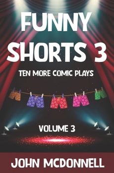 Paperback Funny Shorts 3: Ten More Comic Plays Book