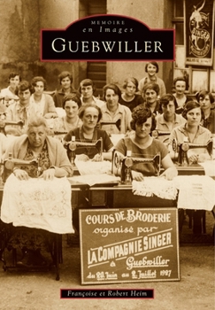 Paperback Guebwiller - Tome I [French] Book