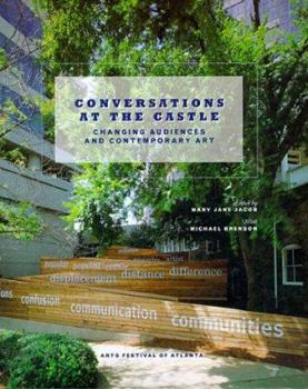 Hardcover Conversations at The Castle: Changing Audiences and Contemporary Art Book