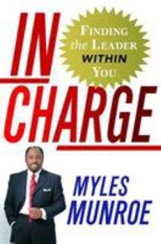 Hardcover In Charge: Finding the Leader Within You Book