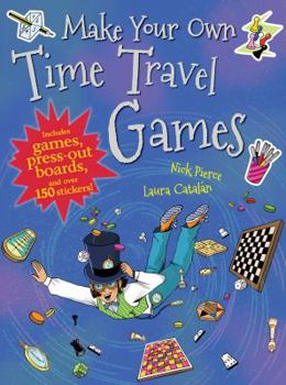 Paperback Make Your Own Time Travel Games Book