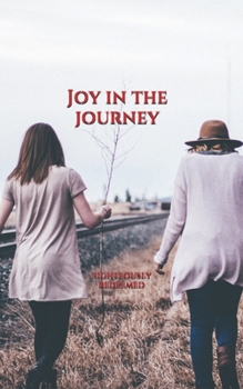 Paperback Joy in the Journey Book
