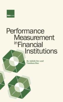 Hardcover Performance Measurement in Financial Institutions in an Erm Framework: A Practitioner Guide Book