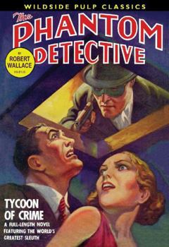 Paperback The Phantom Detective: Tycoon of Crime Book