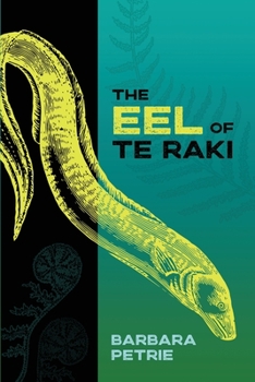 Paperback The Eel of Te Raki Book