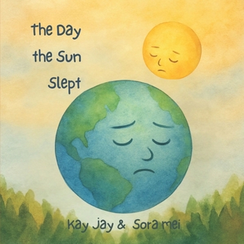 The Day the Sun Slept: The Earth's Silent Plea (A Song And Dance For Mother Earth)