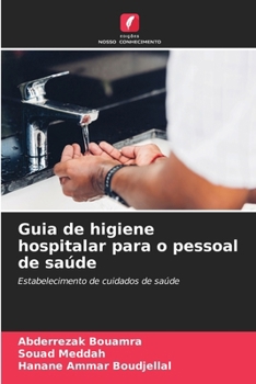 Paperback Guia de higiene hospitalar para o pessoal de saúde [Portuguese] Book