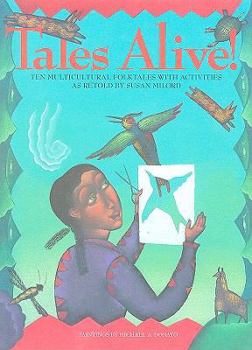 Hardcover Tales Alive!: Ten Multicultural Folktales With Activities Book