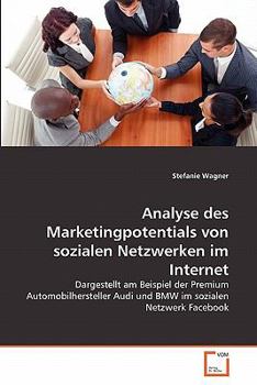 Paperback Analyse des Marketingpotentials von sozialen Netzwerken im Internet [German] Book