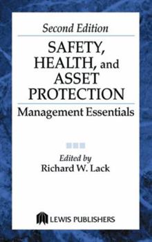 Hardcover Safety, Health, and Asset Protection: Management Essentials, Second Edition Book