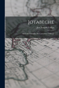 Paperback Jotabeche: Art-ículos I Estudios de Costumbres Chilenas Book