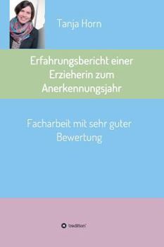 Hardcover Erfahrungsbericht einer Erzieherin zum Anerkennungsjahr [German] Book
