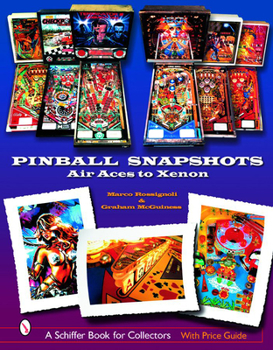 Hardcover Pinball Snapshots: Air Aces to Xenon Book