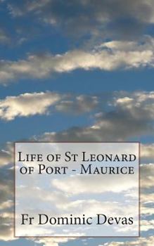Life of St. Leonard of Port-Maurice, O.F.M.