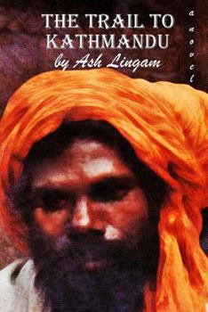 Paperback The Trail to Kathmandu (1970's) Book