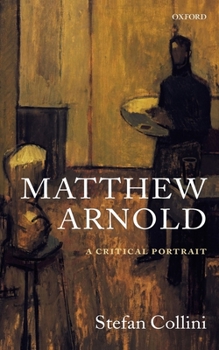 Paperback Matthew Arnold: A Critical Portrait Book