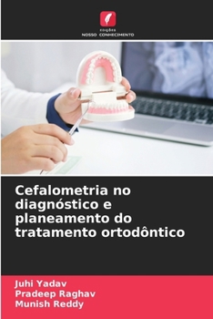 Paperback Cefalometria no diagnóstico e planeamento do tratamento ortodôntico [Portuguese] Book