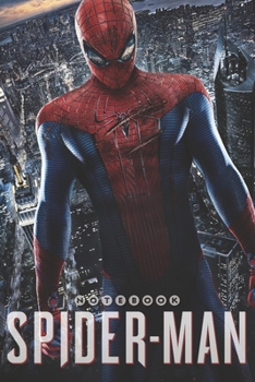 Paperback SPIDER-MAN Notebook: Notebook, Organize Notes, Ideas, Follow Up, Project Management, 6" x 9" (15.24 x 22.86 cm) - 110 Pages - Durable Soft Book