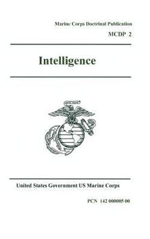 Paperback Marine Corps Doctrinal Publication MCDP 2, Intelligence 7 June 1997 Book