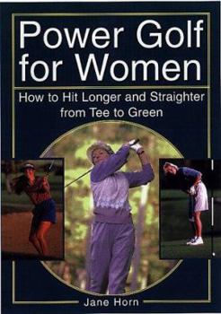 Paperback Power Golf for Women: How to Hit Longer and Straighter from Tee to Green Book
