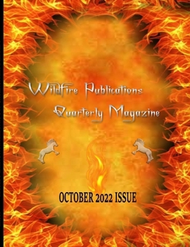 Paperback Wildfire Publications, LLC Quarterly Magazine October 2022 Issue Book