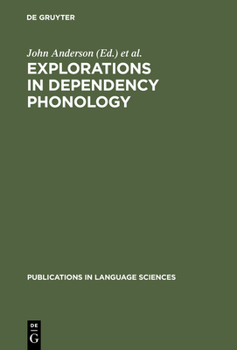 Hardcover Explorations in Dependency Phonology Book