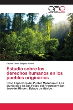 Paperback Estudio sobre los derechos humanos en los pueblos originarios [Spanish] Book