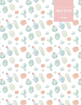 Sketch  110 Pages: Cactus Sketchbook for Kids, Teen and College Students | Succulent Llama Pattern