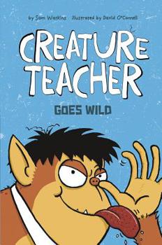Hardcover Creature Teacher Goes Wild Book