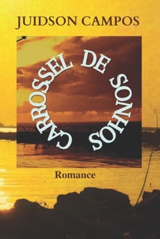 Paperback Carrossel de Sonhos: Romance [Portuguese] Book