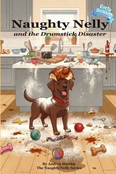 Paperback Naughty Nelly: and the Drumstick Disaster Book