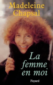 Paperback La Femme en moi [French] Book