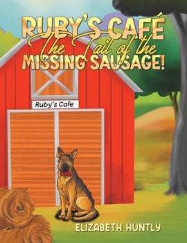 Paperback Ruby's Café - The Tail of the Missing Sausage! Book