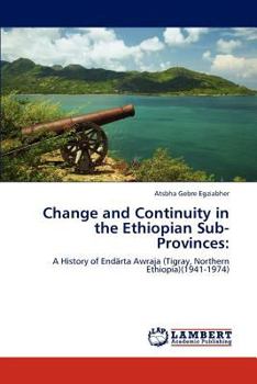 Paperback Change and Continuity in the Ethiopian Sub-Provinces Book