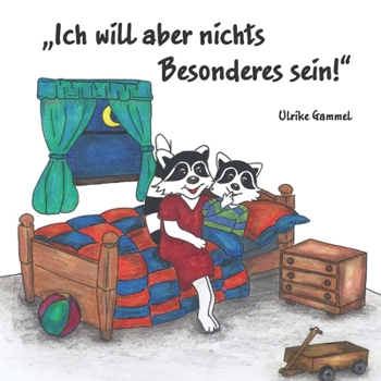 Paperback "Ich will aber nichts Besonderes sein!" [German] Book
