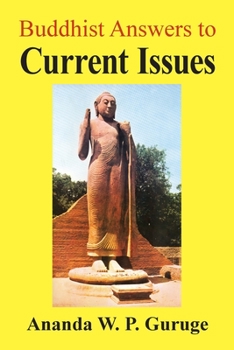 Paperback Buddhist Answers to Current Issues: Studies in Socially Engaged Humanistic Buddhism Book