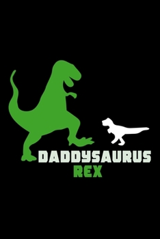 Daddysaurus Rex: Hangman Puzzles | Mini Game | Clever Kids | 110 Lined Pages | 6 X 9 In | 15.24 X 22.86 Cm | Single Player | Funny Great Gift