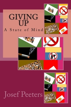 Paperback Giving Up: A State of Mind Book