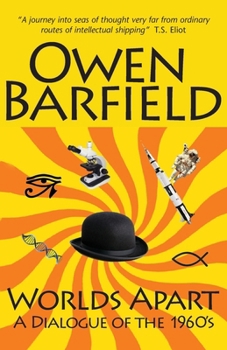 Paperback Worlds Apart: A Dialogue of the 1960's Book