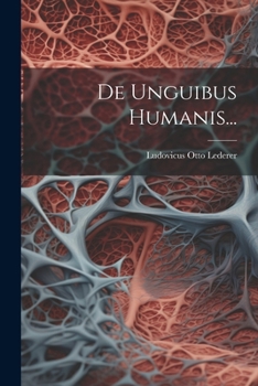 Paperback De Unguibus Humanis... [Latin] Book