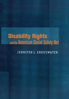 Hardcover Disability Rights and the American Social Safety Net Book