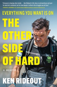 Hardcover Everything You Want Is on the Other Side of Hard: A Memoir Book