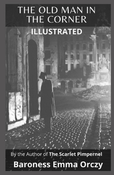 The Old Man in the Corner Illustrated