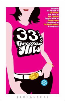 33 1/3 Greatest Hits, Volume One (33 1/3) - Book  of the 33⅓