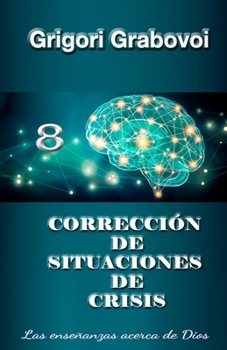Paperback Corrección de situaciones de crisis [Spanish] Book
