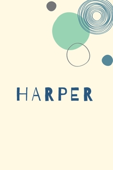 Harper: Personnalized notebook for girls & Women: Pretty Vintage lined journal for Diary, Composition, school notes, Journaling, Writing, Planning.